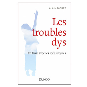 Les troubles dys - En finir avec les idées reçues (image 1) 