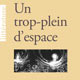 Un trop-plein d'espace (miniature 1) 