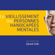 Le vieillissement des personnes handicapées mentales (miniature 1) 