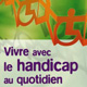 Vivre avec le handicap au quotidien (miniature 1) 